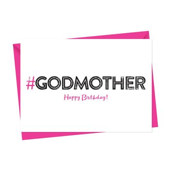 Hashtag Godmother Birthday Card, 2 of 3