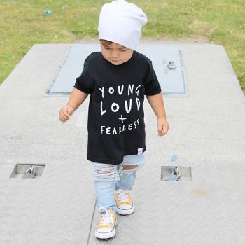 Young Loud And Fearless Unisex Baby And Kids T Shirt, 7 of 8