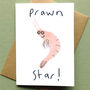 Prawn Star Card Valentines Love Card Porn Star, thumbnail 2 of 2