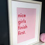 Nice Girls Finish First Print, thumbnail 4 of 4