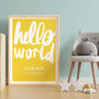 Personalised Name Print With Handwritten Hello World, thumbnail 4 of 10