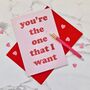 You're The One I Want Card, thumbnail 2 of 3