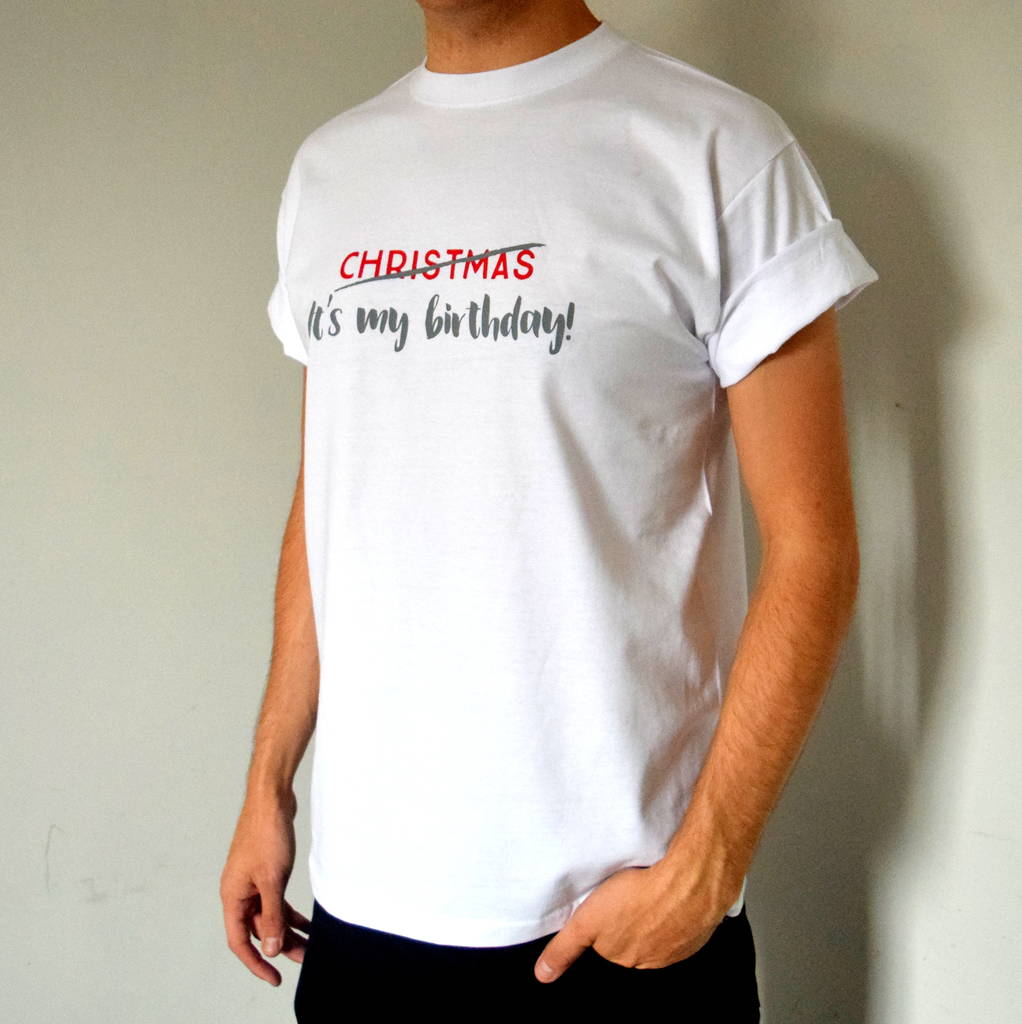 Christmas Birthday T Shirt
