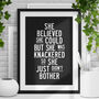 Cheeky Funny 'She Was Knackered' Black And White Typography Print, thumbnail 1 of 4