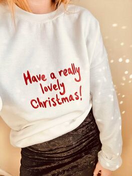 Embroidered 'Have A Really Lovely Christmas' Jumper, 2 of 7