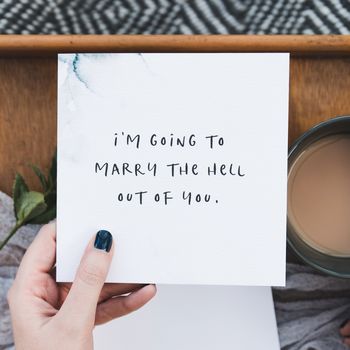 Funny Wedding Day Card 'Marry The Hell Out Of You', 3 of 3