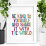 'Be Kind To Yourself And Share It' Watercolour Print, thumbnail 1 of 2