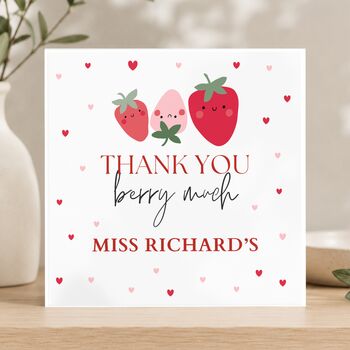 Strawberry Thank You Teacher Card, Berry Much Pun End Of Term Card, Teacher Appreciation, 3 of 3