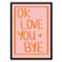 Ok Love You Bye Lyric Print, thumbnail 3 of 4