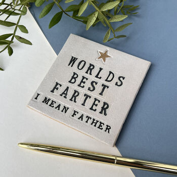 World's Best Farter, Father's Day Ceramic Coaster, 2 of 4