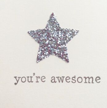 You're Awesome Glittery Handmade Card, 2 of 2