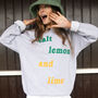 Salt Lemon And Lime Women’s Slogan Sweatshirt, thumbnail 4 of 4
