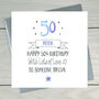 50th Birthday Personalised Greeting Card, thumbnail 2 of 3