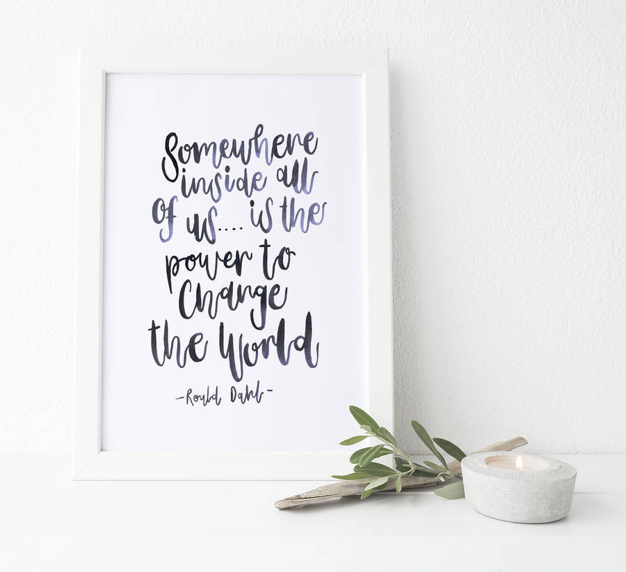 Brush Lettered Print Roald Dahl Quote, 1 of 2