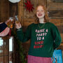 Raise A Toast Slogan Christmas Jumper Sweatshirt, thumbnail 1 of 6