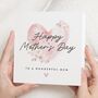 Happy Mothers Day Card For Wonderful Mum, thumbnail 1 of 7