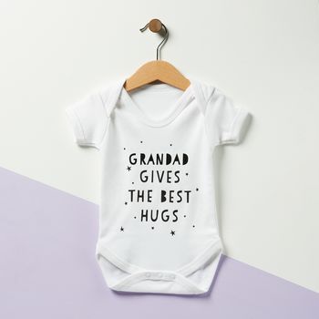 Grandad Gives The Best Hugs Baby Grow, 5 of 10