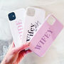 Pink Wifey Phone Case, thumbnail 4 of 5
