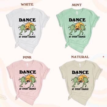 'Dance At Every Chance' Retro Frog Tshirt, 5 of 7