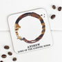 Personalised 'Lord Of The Coffee Rings' Coaster, thumbnail 1 of 4