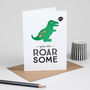 Dinosaur Valentine's Card 'You Are Roarsome', thumbnail 3 of 5