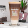 Personalised Best Teacher Coffee Latte Glass, thumbnail 2 of 3