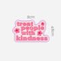 Treat People With Kindness Sticker, thumbnail 2 of 2