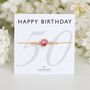 50th Birthday Gift For Her – Birthstone Bracelet, thumbnail 1 of 7
