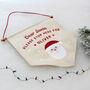 Santa Please Stop Here Sign Personalised Flag, thumbnail 4 of 5