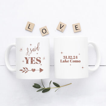 Toast To 'I Said Yes' Proposal Mug Engagement Gift Idea, 2 of 5