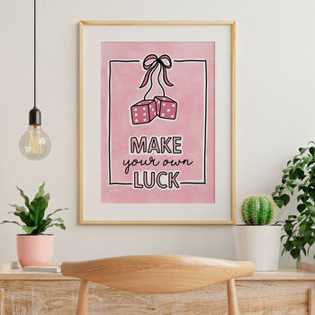 Make Your Own Luck Print, 2 of 6