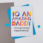 Amazing Dad Or Daddy Personalised Card, thumbnail 3 of 4