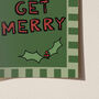 Let's Get Merry Christmas Festive Print, thumbnail 2 of 9