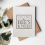 Black And White You're The Bees Knees Seed Paper Card, thumbnail 1 of 2