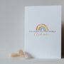 Welcome To The World Personalised Rainbow Greeting Card, thumbnail 8 of 9