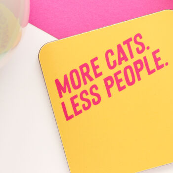 More Cats Less People Coaster, 3 of 4