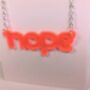 Nope Necklace Acrylic Silver Plated Chain Pick Colour, thumbnail 5 of 6