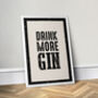 Drink More Gin, Poster Print, thumbnail 2 of 2