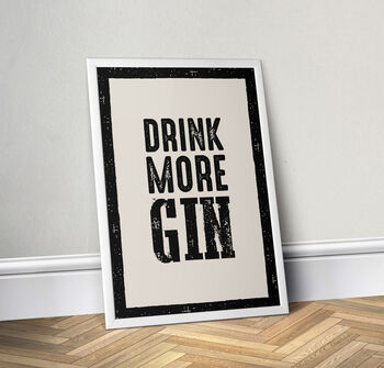 Drink More Gin, Poster Print, 2 of 2