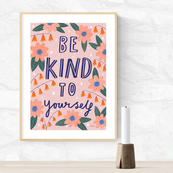 Be Kind To Yourself Art Poster, 2 of 4