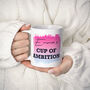 Personalised Cup Of Ambition Mug Congratulations Gift, thumbnail 4 of 6
