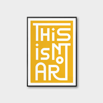 This Is Not Art, Poster Print, Retro Print, 5 of 10