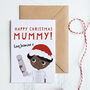 Customised Mummy Christmas Card, thumbnail 5 of 6