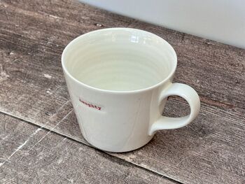 White ‘Naughty’ Mug, 2 of 2