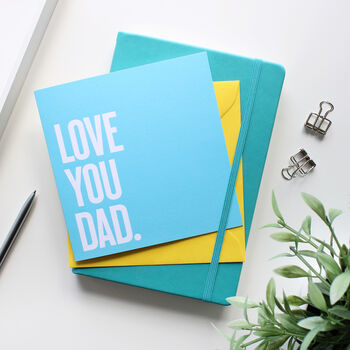 Love You Dad Father's Day Card, 2 of 3
