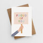 'Proud Of You' Card, thumbnail 3 of 3
