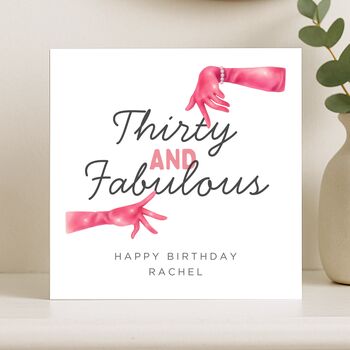 30th Birthday Card For Her, Thirty And Fabulous Funny Custom Card, 7 of 8