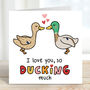 I Love You So Ducking Much Card, thumbnail 2 of 3