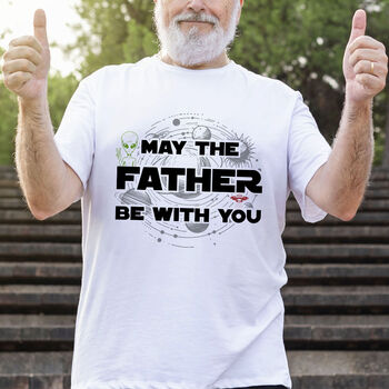 May The Father Be With You T Shirt, 2 of 3