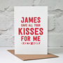 Save Your Kisses Personalised Valentine's Card, thumbnail 1 of 3